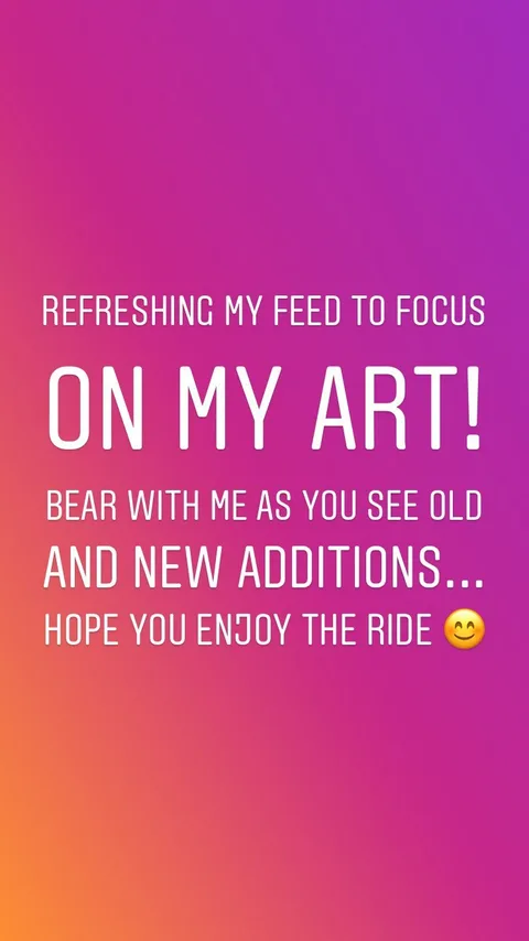 REFRESHING MY FEED TO FOCUS ON MY ART!
BEAR WITH ME AS YOU SEE OLD AND NEW ADDITIONS...
HOPE YOU ENJOY THE RIDE 😊