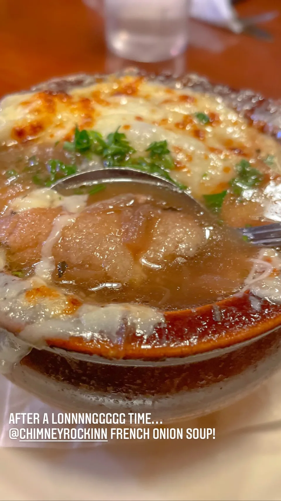 AFTER A LONNNNGGGGG TIME…
@CHIMNEYROCKINN FRENCH ONION SOUP!