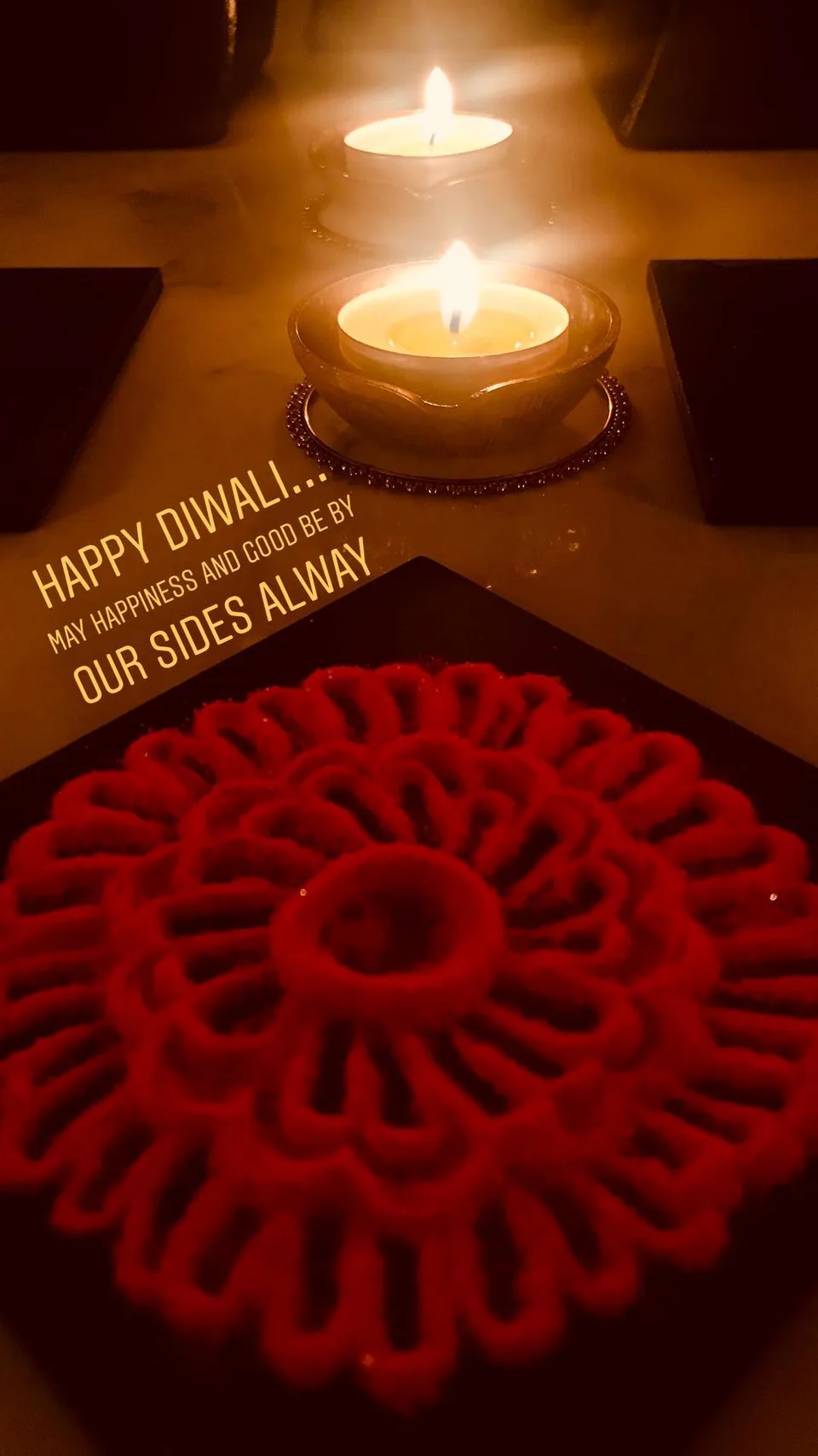 HAPPY DIWALI... MAY HAPPINESS AND GOOD BE BY OUR SIDES ALWAY